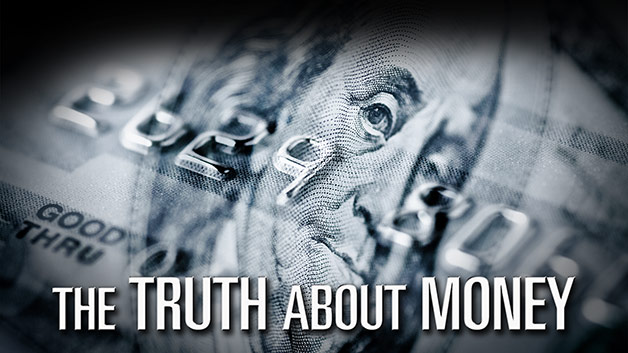 The Truth About Money